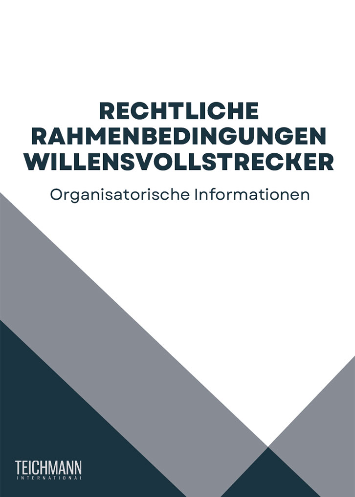 Rechtliche Rahmenbedingungen und Einsetzung eines Willensvollstreckers